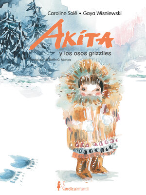cover image of Akita y los osos grizzlies